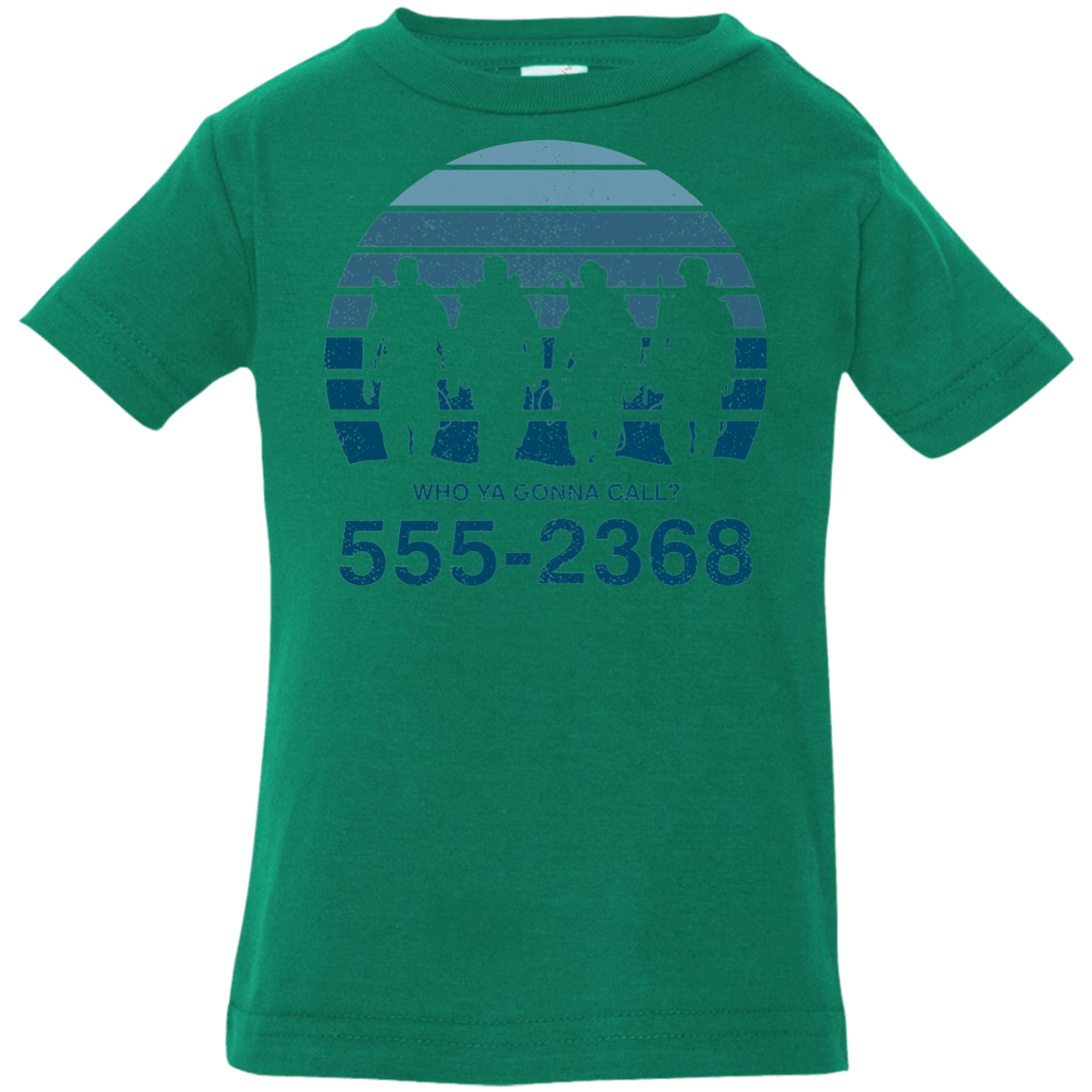 T-Shirts Kelly / 6 Months Who Ya Gonna Call Infant Premium T-Shirt