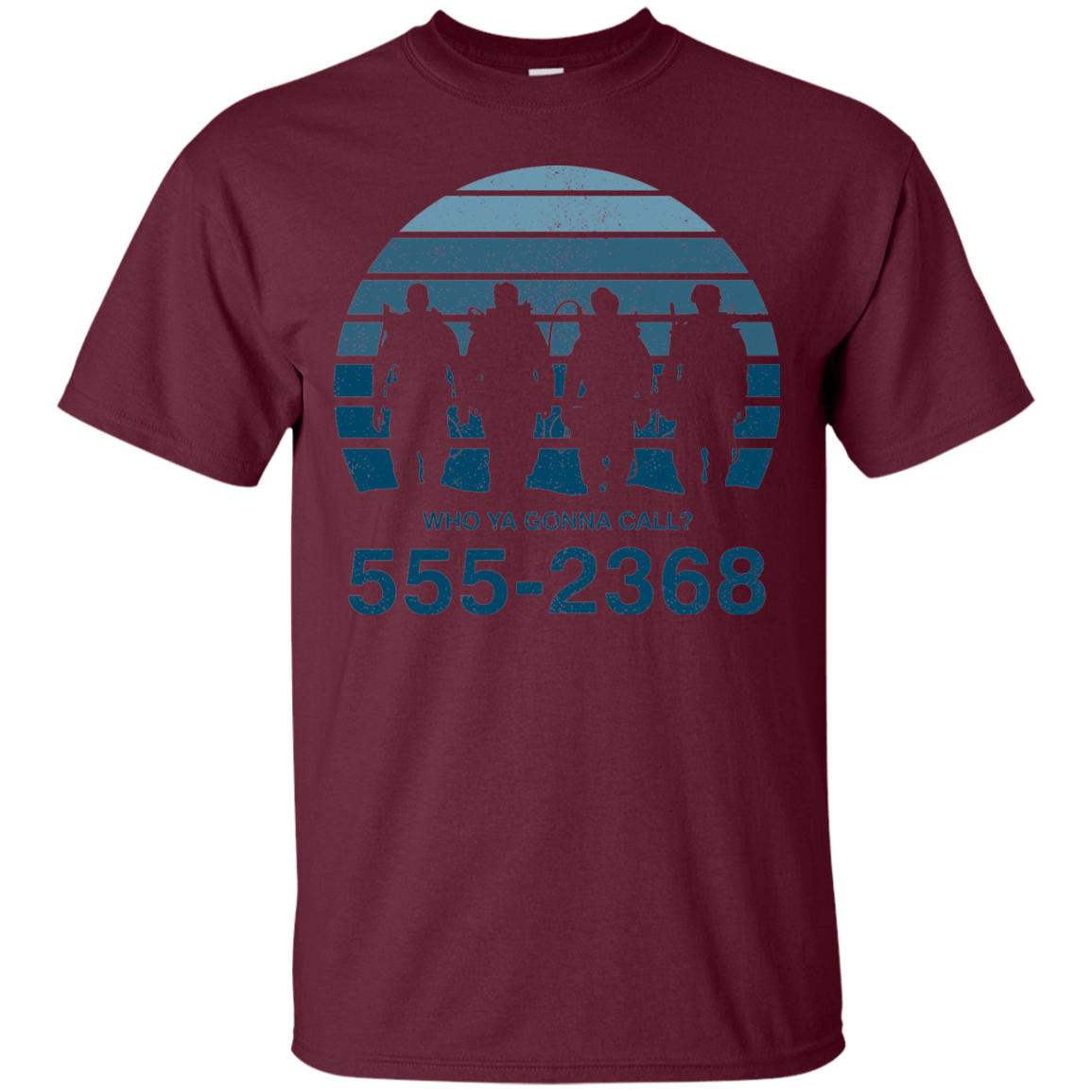 T-Shirts Maroon / Small Who Ya Gonna Call T-Shirt