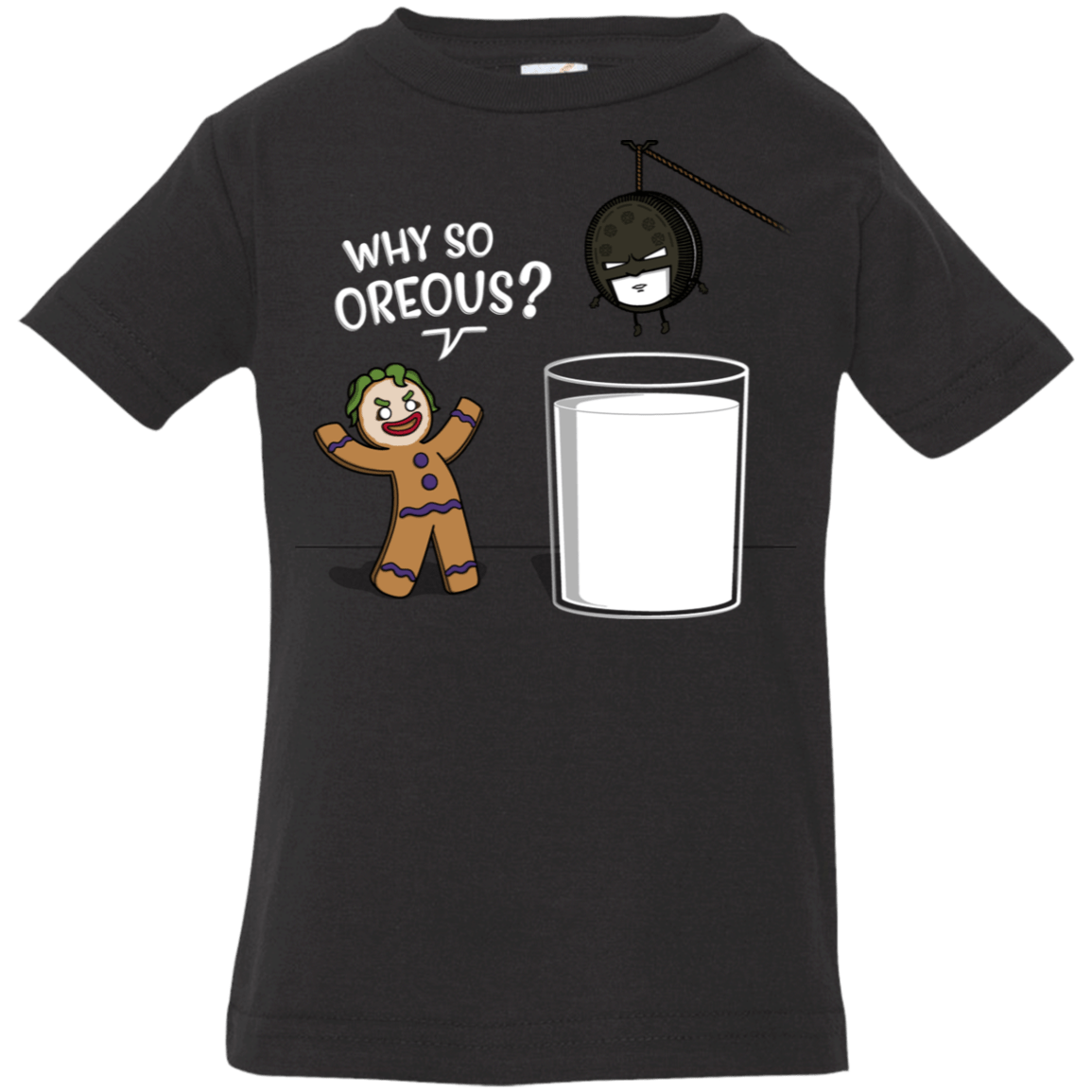 T-Shirts Black / 6 Months Why So Oreous Infant Premium T-Shirt