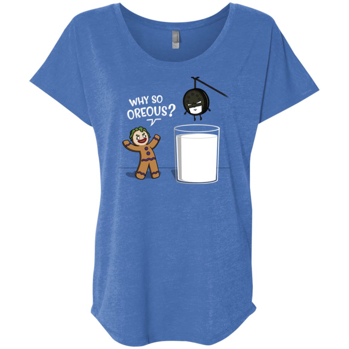 T-Shirts Vintage Royal / X-Small Why So Oreous Triblend Dolman Sleeve