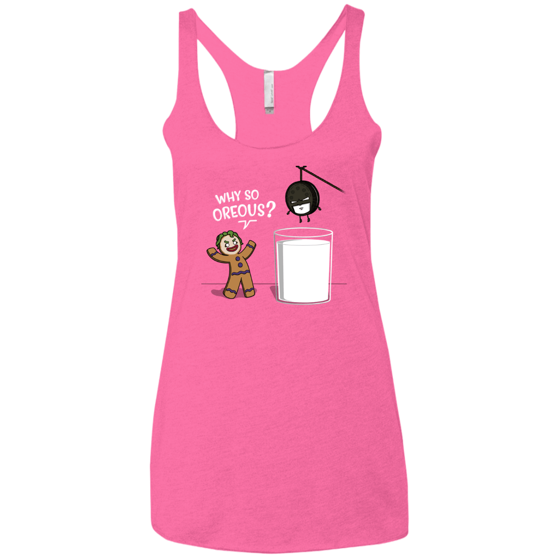 T-Shirts Vintage Pink / X-Small Why So Oreous Women's Triblend Racerback Tank