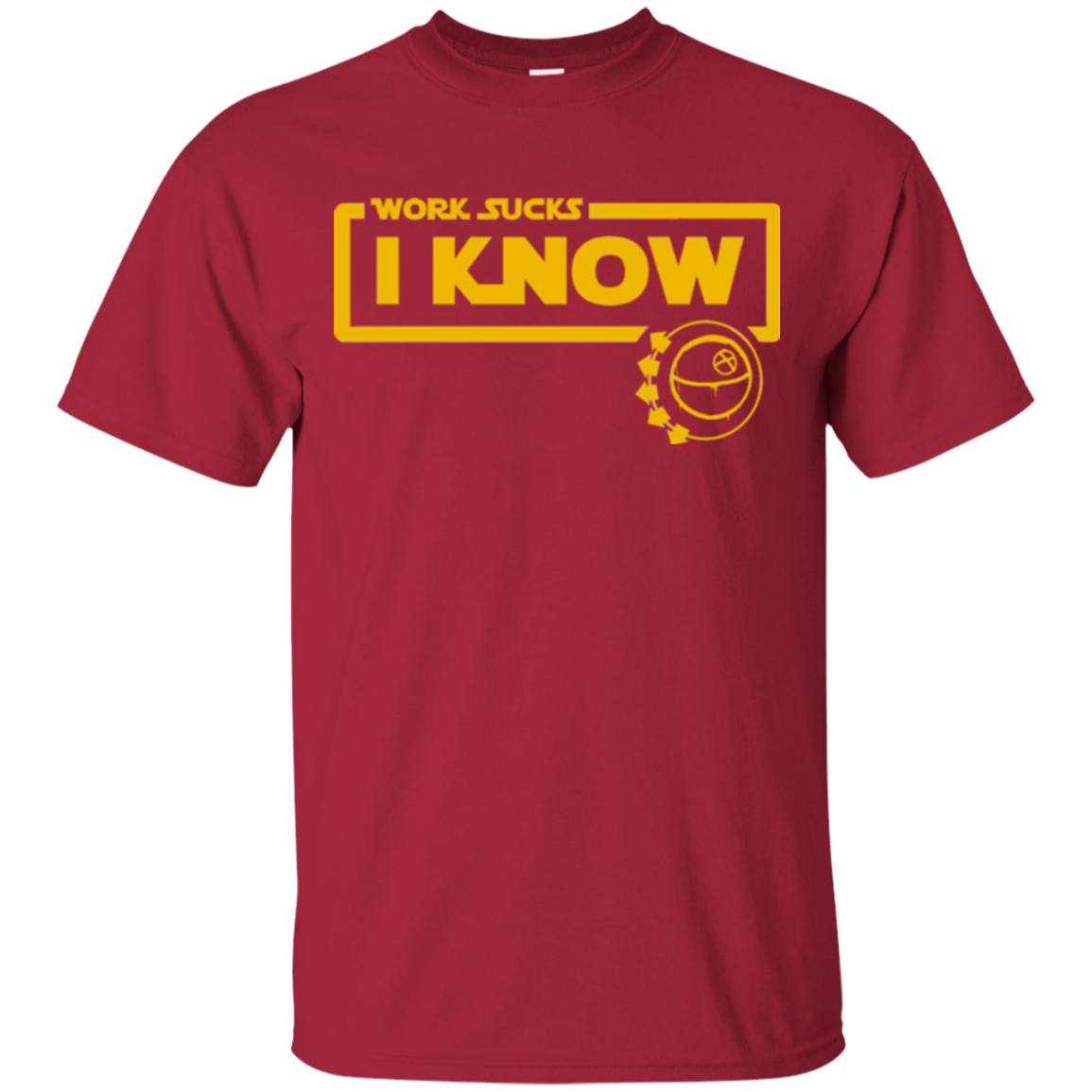 T-Shirts Cardinal / Small Work Sucks T-Shirt