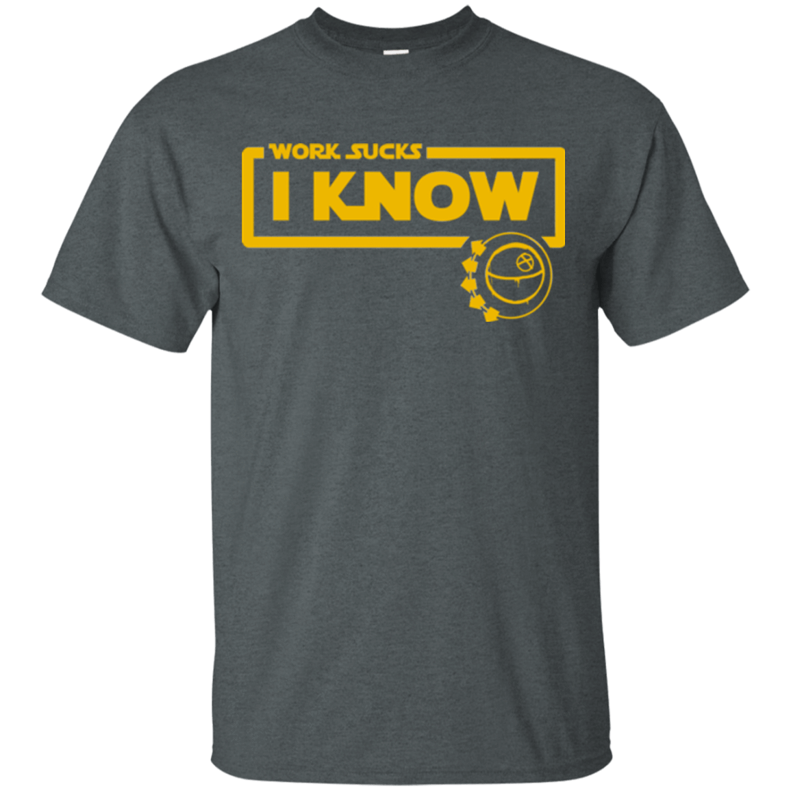 T-Shirts Dark Heather / Small Work Sucks T-Shirt