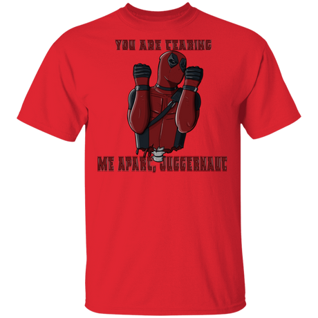 T-Shirts Red / S You Are Tearing Me Apart, Juggernaut T-Shirt