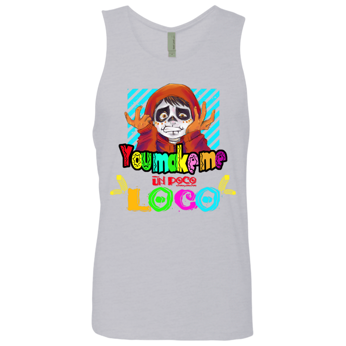 T-Shirts Heather Grey / S You Make Me Un Poco Loco Men's Premium Tank Top