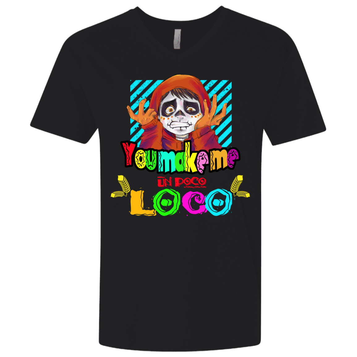 T-Shirts Black / X-Small You Make Me Un Poco Loco Men's Premium V-Neck