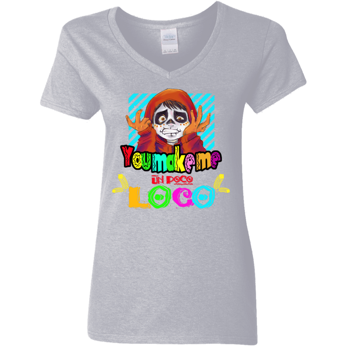 T-Shirts Sport Grey / S You Make Me Un Poco Loco Women's V-Neck T-Shirt