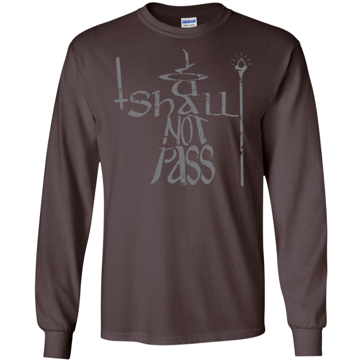 You Shall Not Pass Men's Long Sleeve T-Shirt