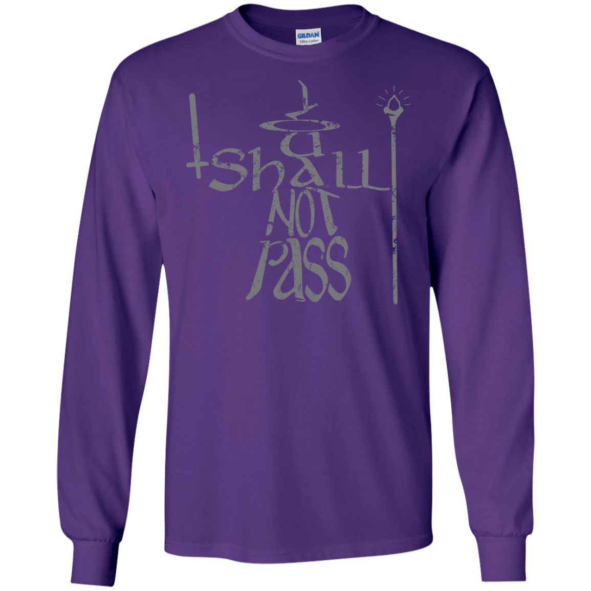You Shall Not Pass Men's Long Sleeve T-Shirt