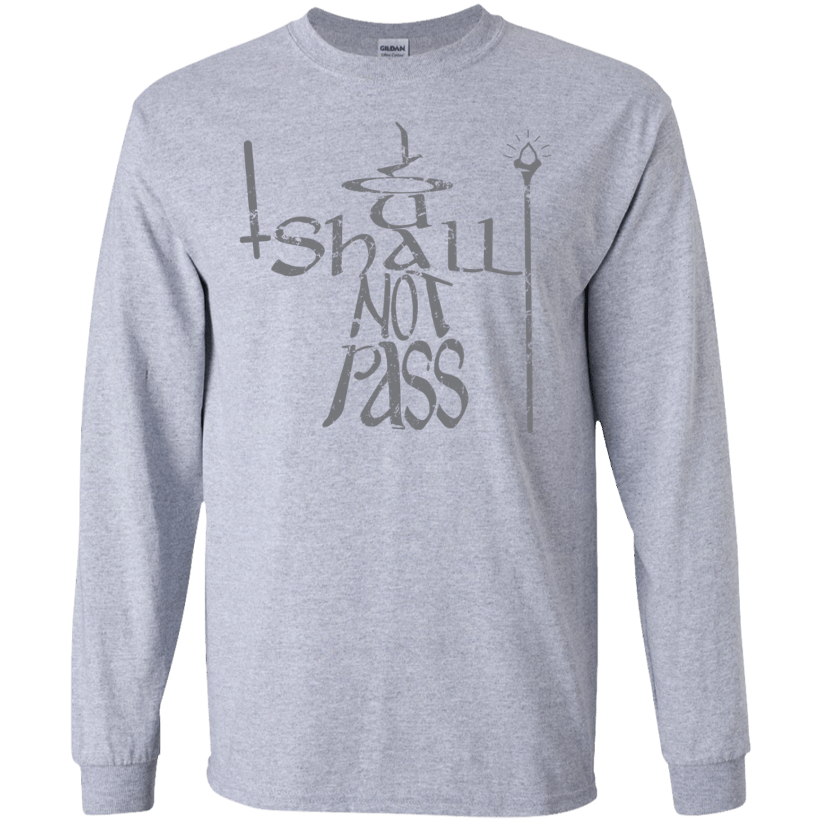 You Shall Not Pass Men's Long Sleeve T-Shirt