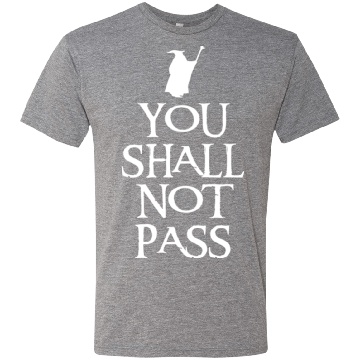 T-Shirts Premium Heather / Small You shall not pass Men's Triblend T-Shirt
