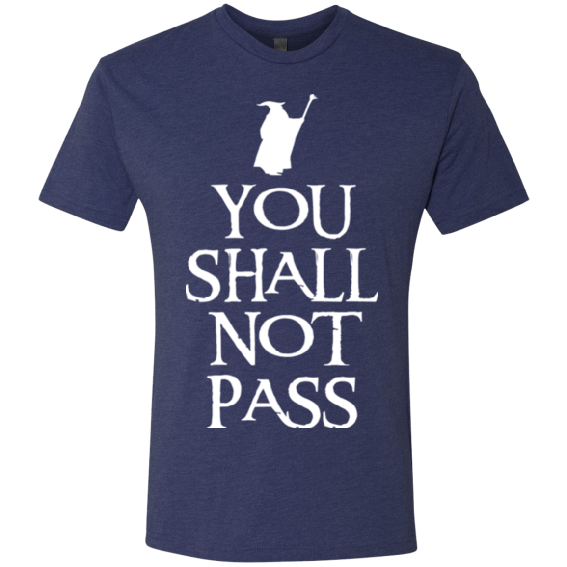 T-Shirts Vintage Navy / Small You shall not pass Men's Triblend T-Shirt