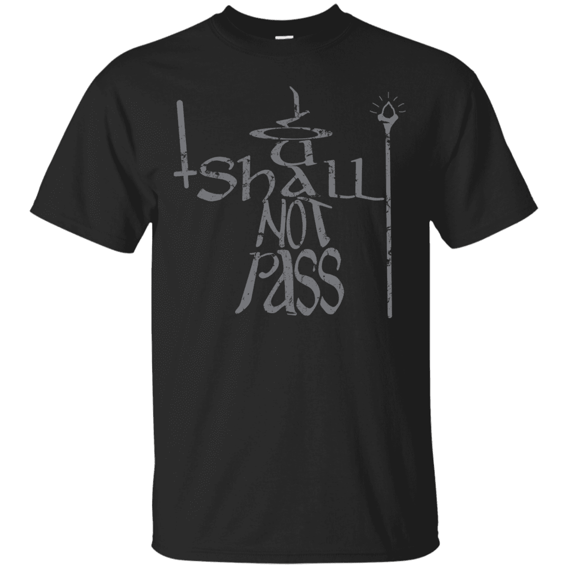 T-Shirts Black / S You Shall Not Pass T-Shirt
