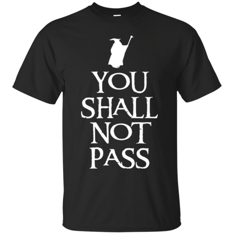 T-Shirts Black / Small You shall not pass T-Shirt