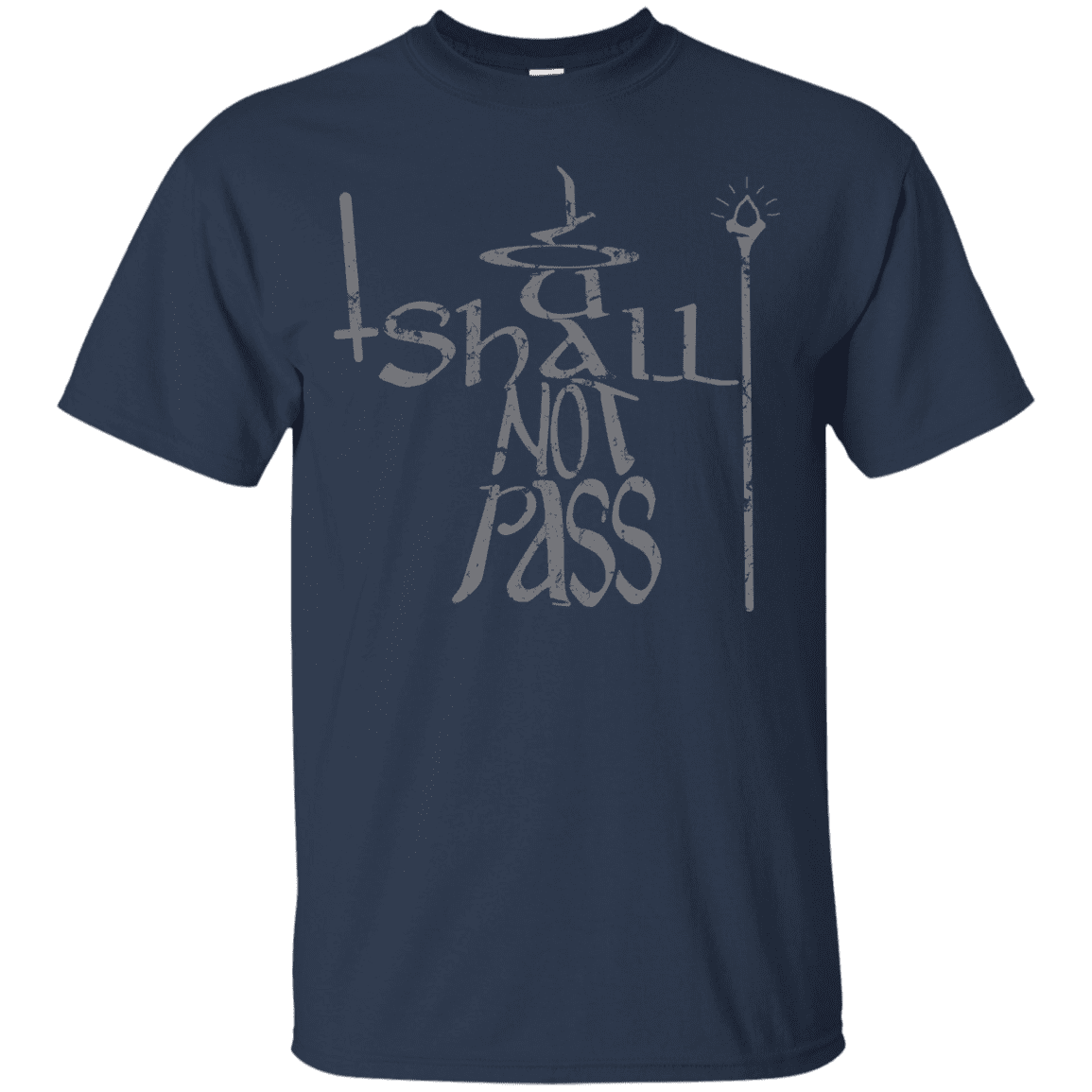 T-Shirts Navy / S You Shall Not Pass T-Shirt