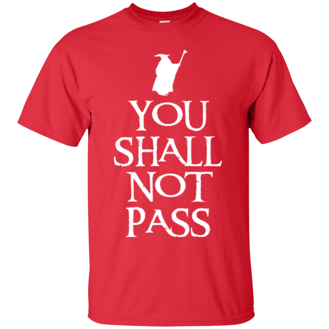 T-Shirts Red / Small You shall not pass T-Shirt