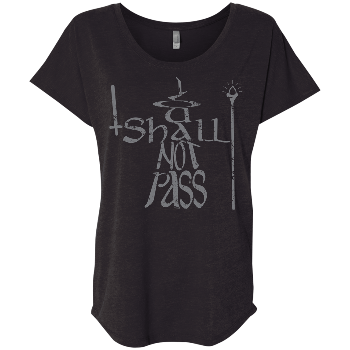 You Shall Not Pass Triblend Dolman Sleeve