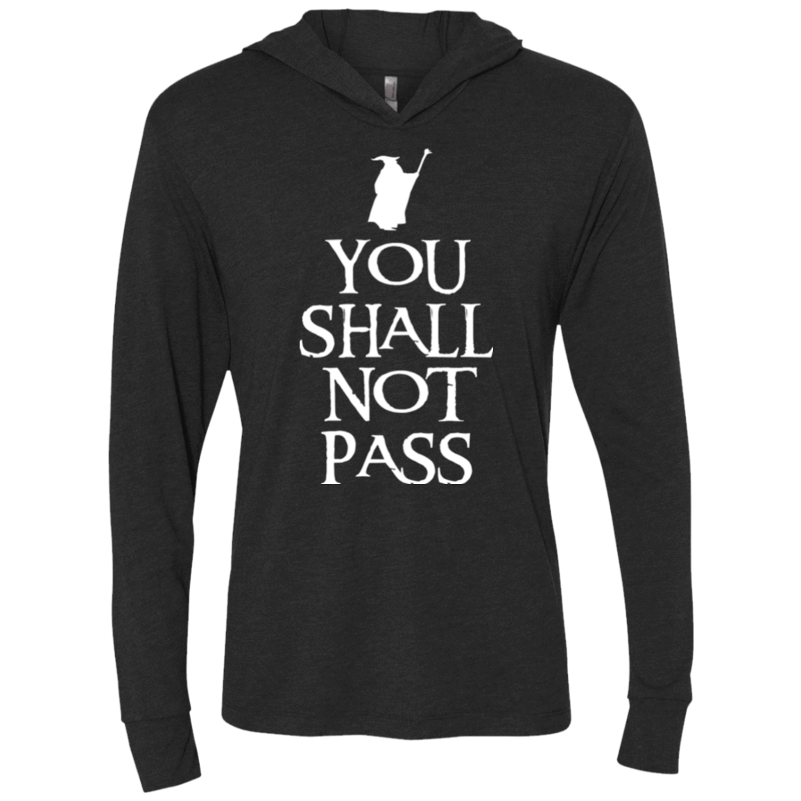 T-Shirts Vintage Black / X-Small You shall not pass Triblend Long Sleeve Hoodie Tee