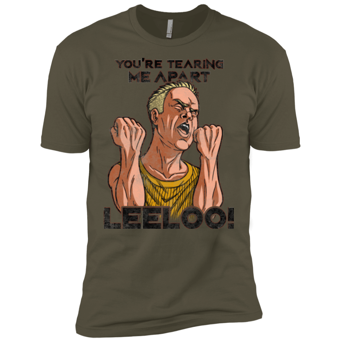 T-Shirts Military Green / X-Small Youre Tearing Me Apart Leeloo Men's Premium T-Shirt