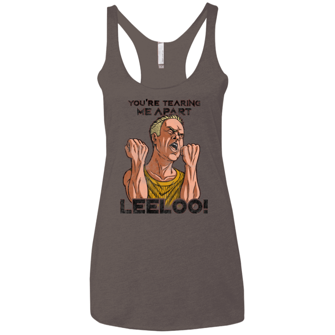 T-Shirts Macchiato / X-Small Youre Tearing Me Apart Leeloo Women's Triblend Racerback Tank