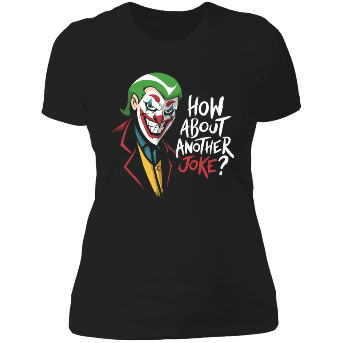 How About Another Joker Women's Premium T-Shirt
