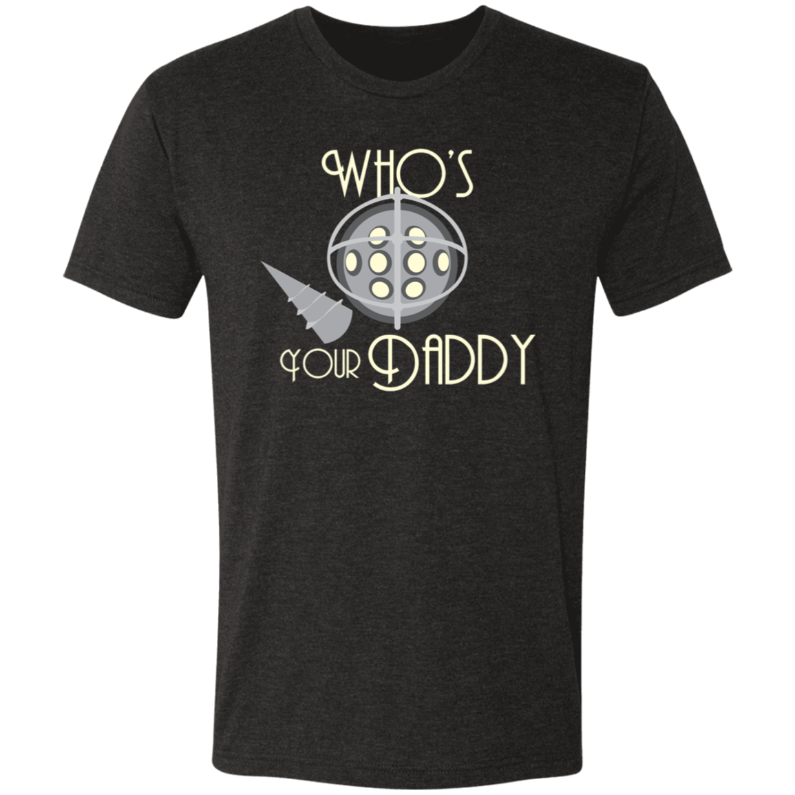 Whos Your Daddy Men's Triblend T-Shirt