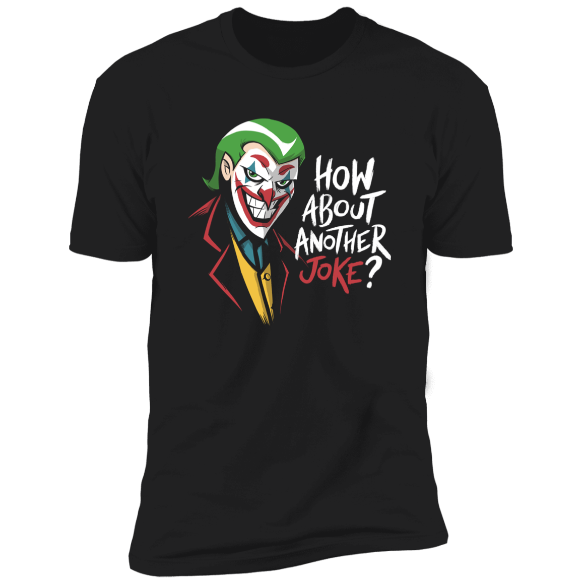 How About Another Joker Men's Premium T-Shirt