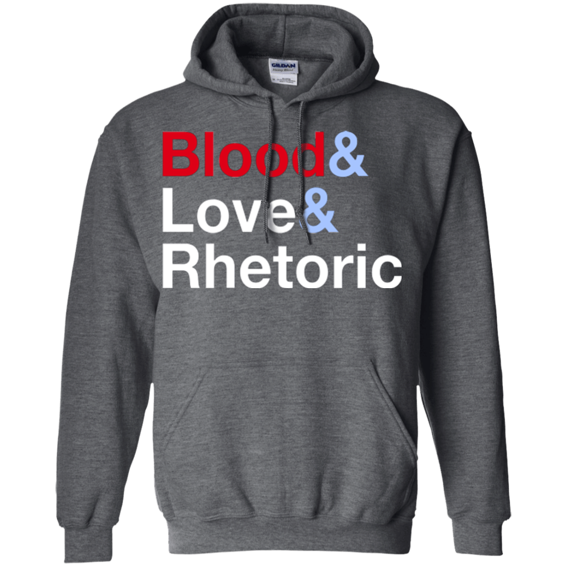 Sweatshirts Dark Heather / Small Blood Love Rhetoric Pullover Hoodie