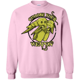 Sweatshirts Light Pink / Small CHOOSE YOUR WEAPON Crewneck Sweatshirt