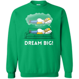 Sweatshirts Irish Green / S Dream Big! Crewneck Sweatshirt