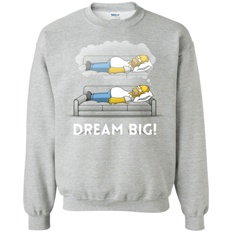 Sweatshirts Sport Grey / S Dream Big! Crewneck Sweatshirt