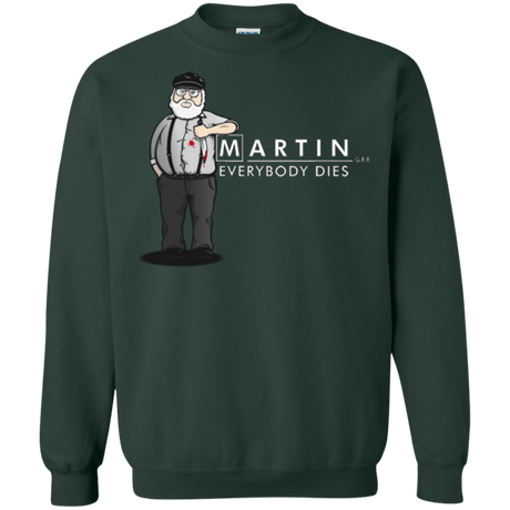 Sweatshirts Forest Green / Small Everybody Dies Crewneck Sweatshirt