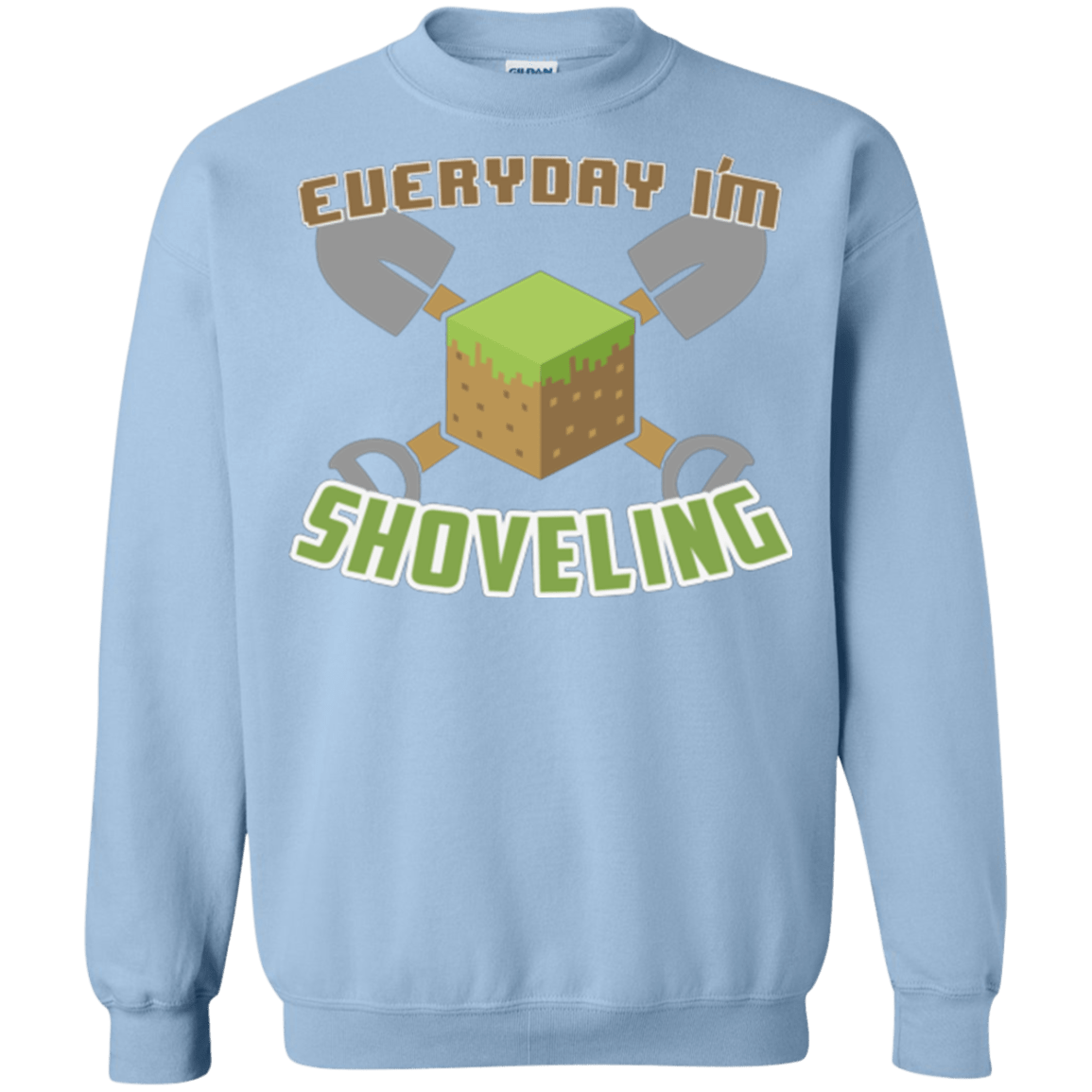 Sweatshirts Light Blue / Small Everyday Shoveling Crewneck Sweatshirt