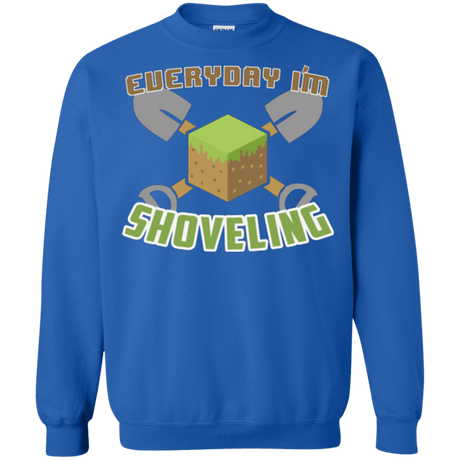 Sweatshirts Royal / Small Everyday Shoveling Crewneck Sweatshirt