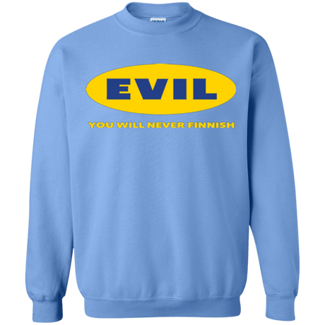 Sweatshirts Carolina Blue / Small EVIL Never Finnish Crewneck Sweatshirt