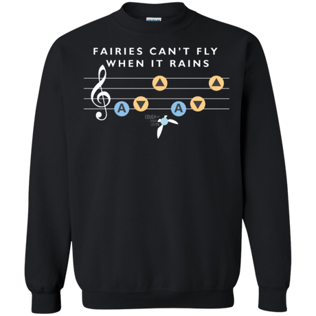 Sweatshirts Black / Small Fairies Can't Fly When It Rains Crewneck Sweatshirt