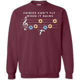 Sweatshirts Maroon / Small Fairies Can't Fly When It Rains Crewneck Sweatshirt