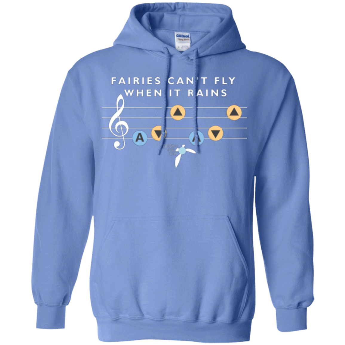 Sweatshirts Carolina Blue / Small Fairies Can't Fly When It Rains Pullover Hoodie