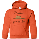 Sweatshirts Orange / YS Hatters Gonna Hat Youth Hoodie