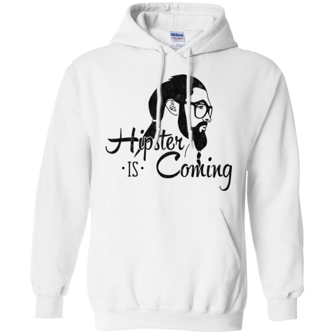 Sweatshirts White / Small Hipster is Coming Pullover Hoodie