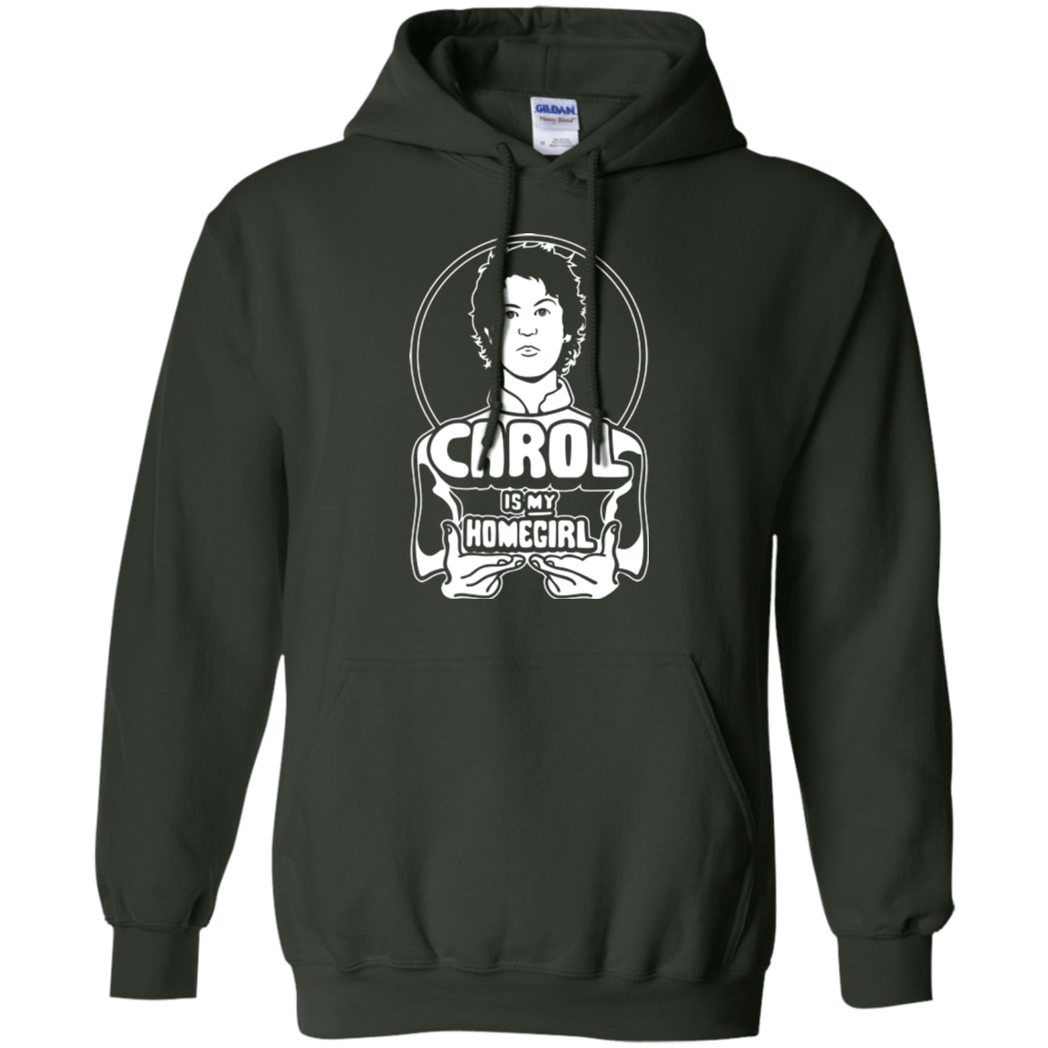 Sweatshirts Forest Green / Small Homegirl Carol Pullover Hoodie