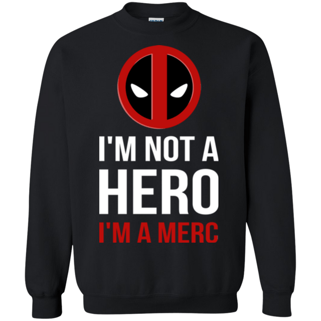Sweatshirts Black / Small I'm a merc Crewneck Sweatshirt