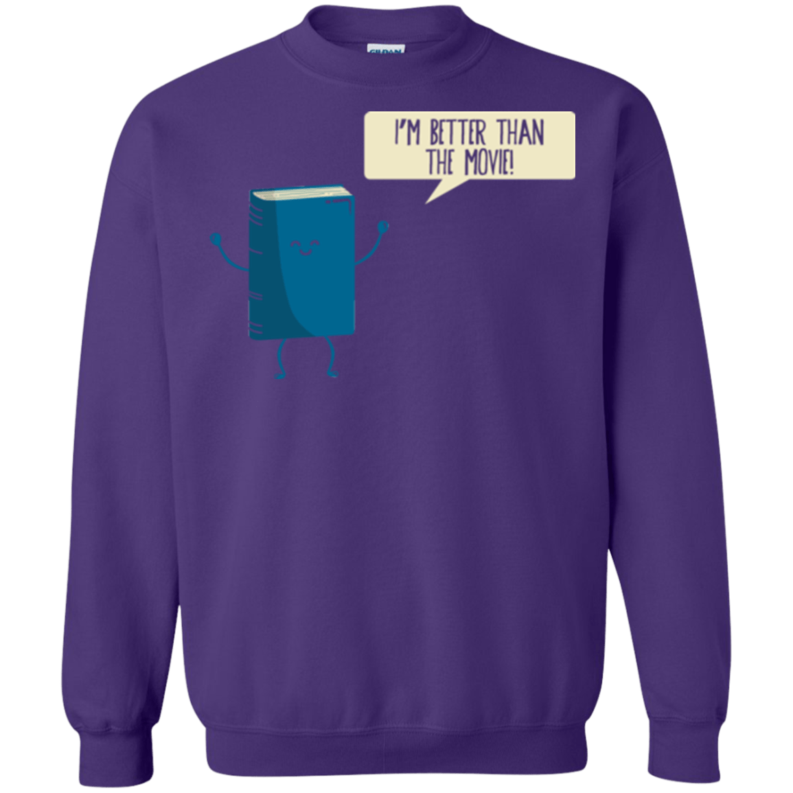 Sweatshirts Purple / Small I'm Better Than The  Movie Crewneck Sweatshirt