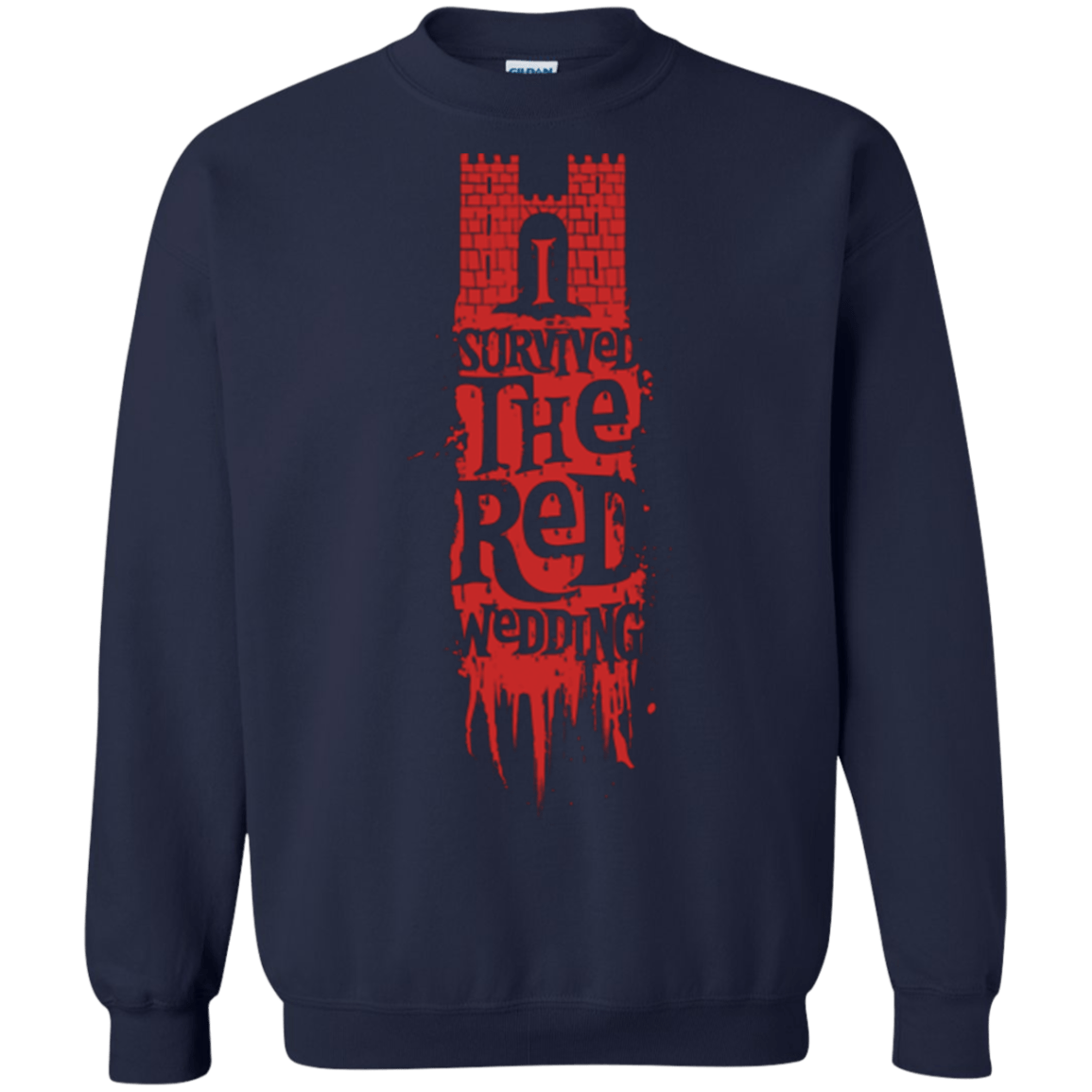 Sweatshirts Navy / Small I Survived the Red Wedding Crewneck Sweatshirt