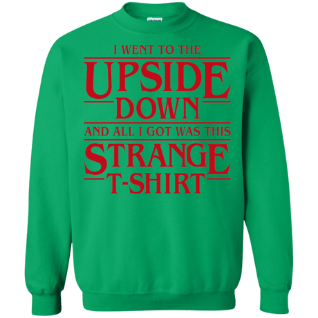 Sweatshirts Irish Green / S I Went to the Upside Down Crewneck Sweatshirt