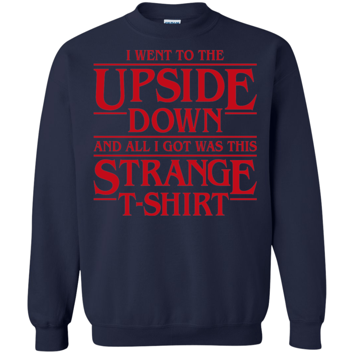 Sweatshirts Navy / S I Went to the Upside Down Crewneck Sweatshirt