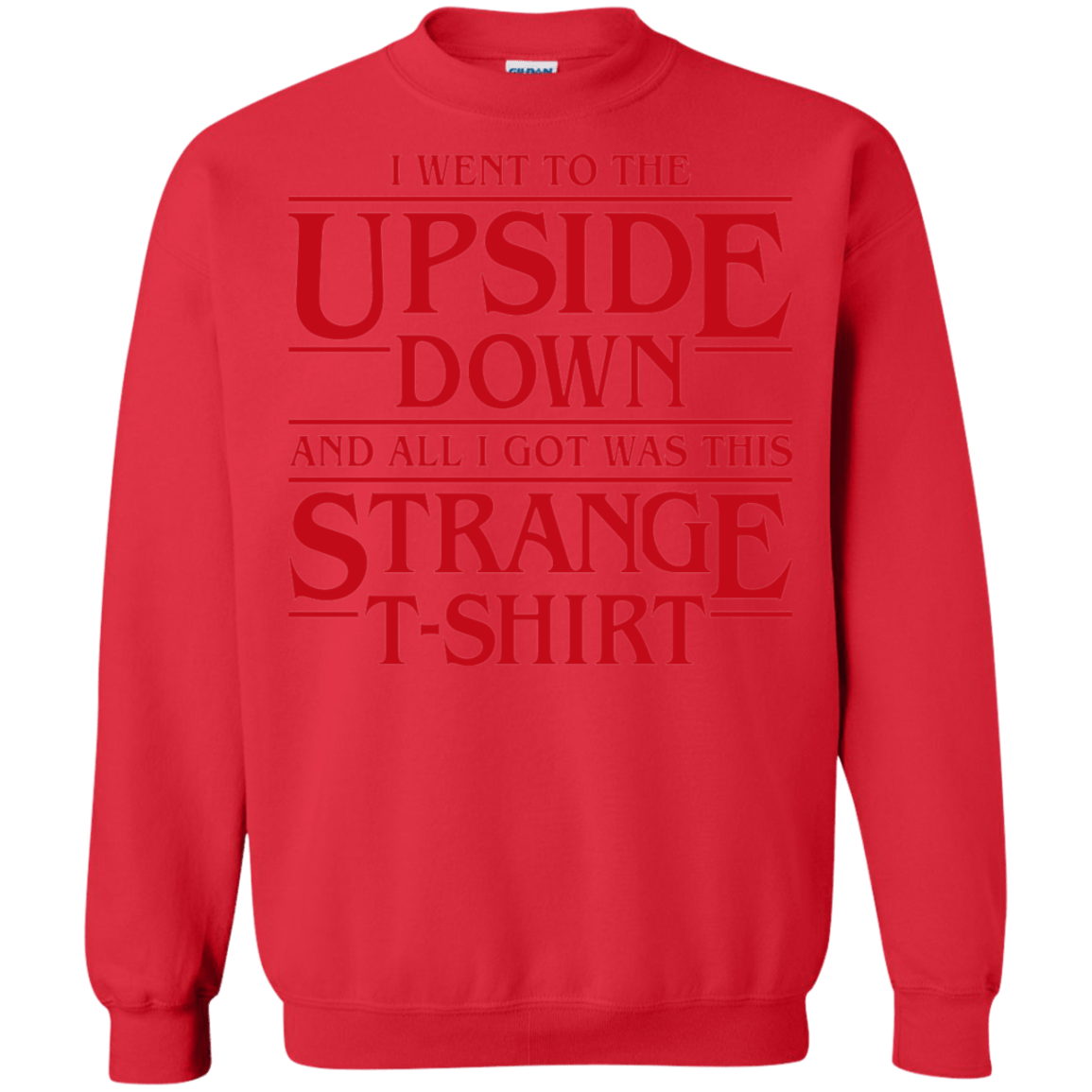 Sweatshirts Red / S I Went to the Upside Down Crewneck Sweatshirt