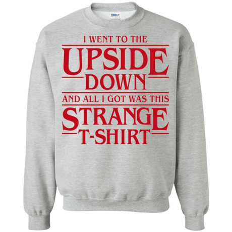 Sweatshirts Sport Grey / S I Went to the Upside Down Crewneck Sweatshirt