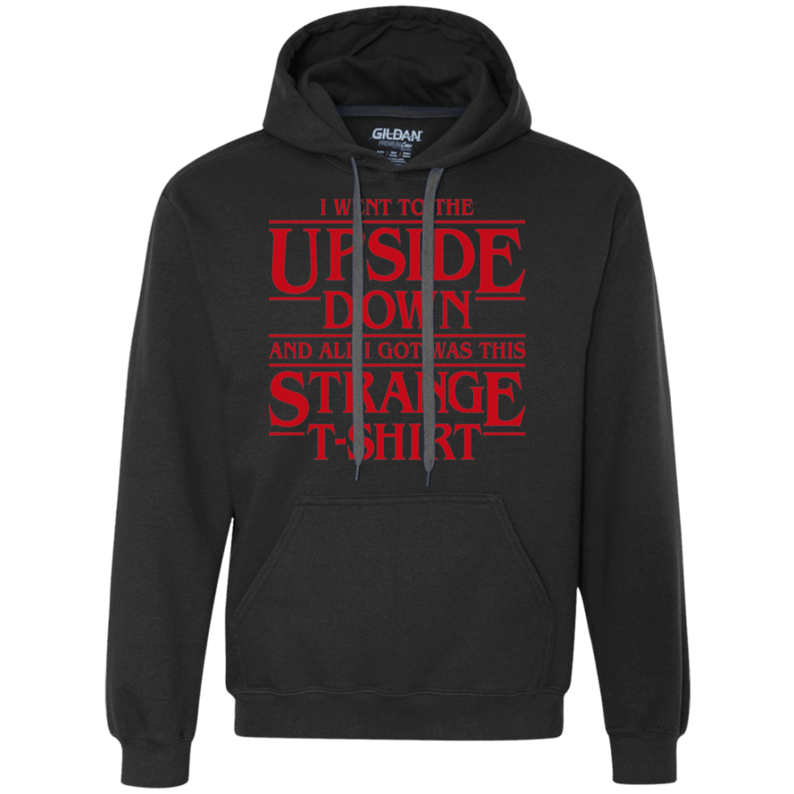 Sweatshirts Black / S I Went to the Upside Down Premium Fleece Hoodie