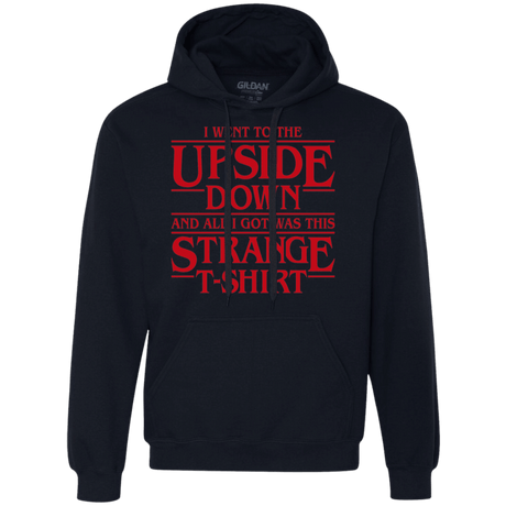 Sweatshirts Navy / S I Went to the Upside Down Premium Fleece Hoodie